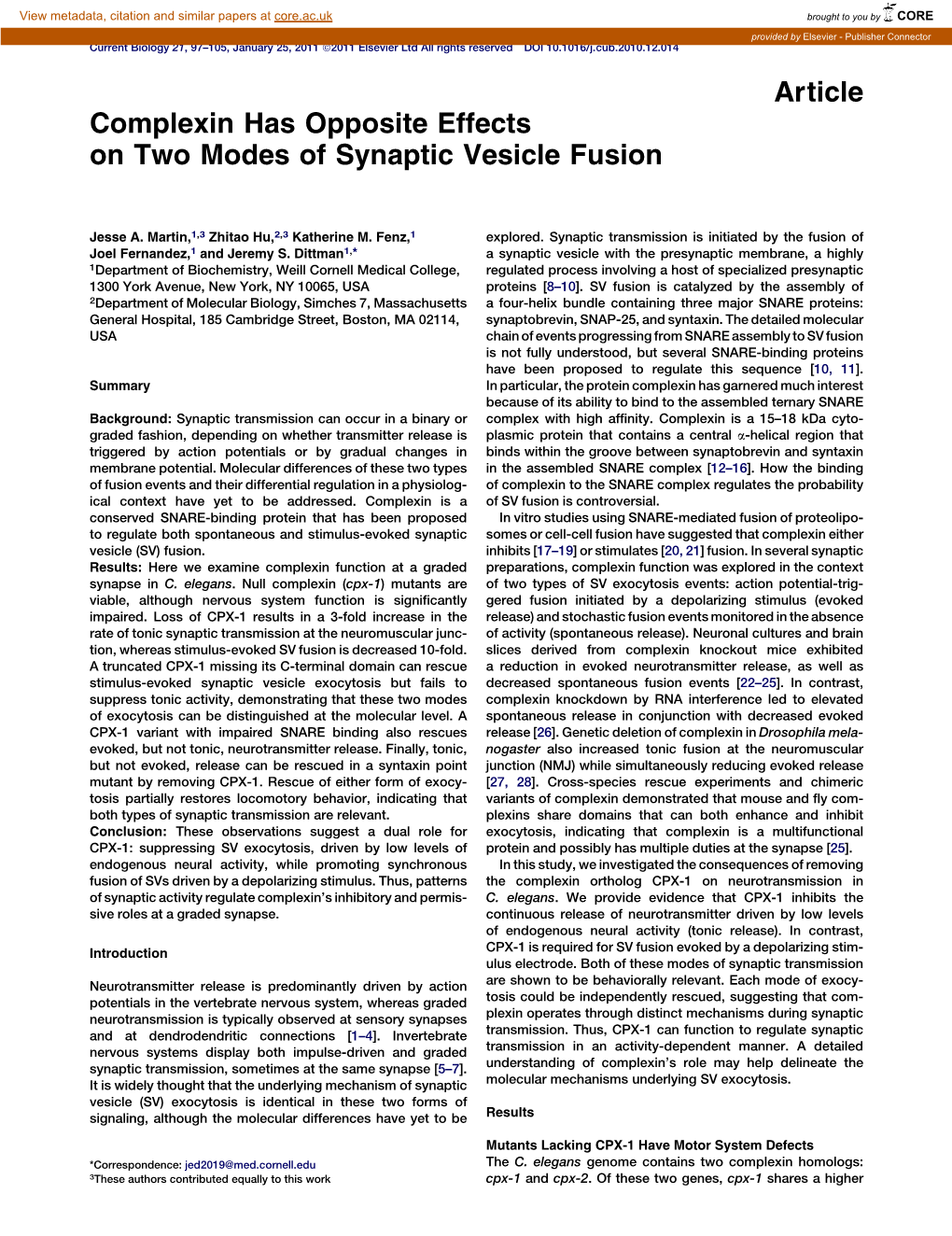 Complexin Has Opposite Effects on Two Modes of Synaptic Vesicle Fusion