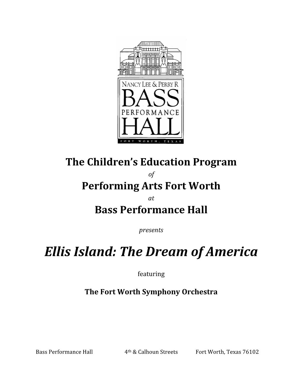 Ellis Island: the Dream of America