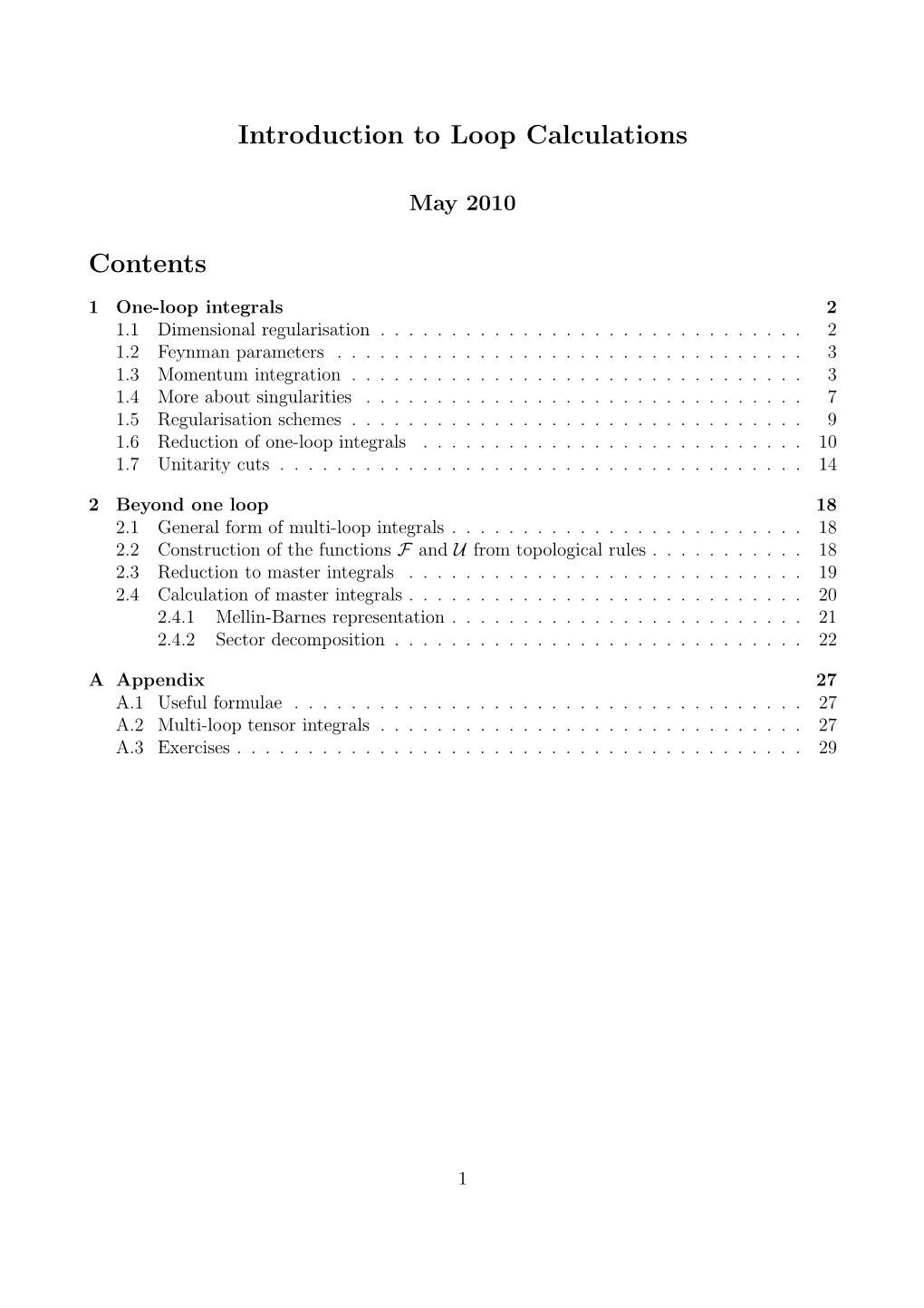 Introduction to Loop Calculations Contents