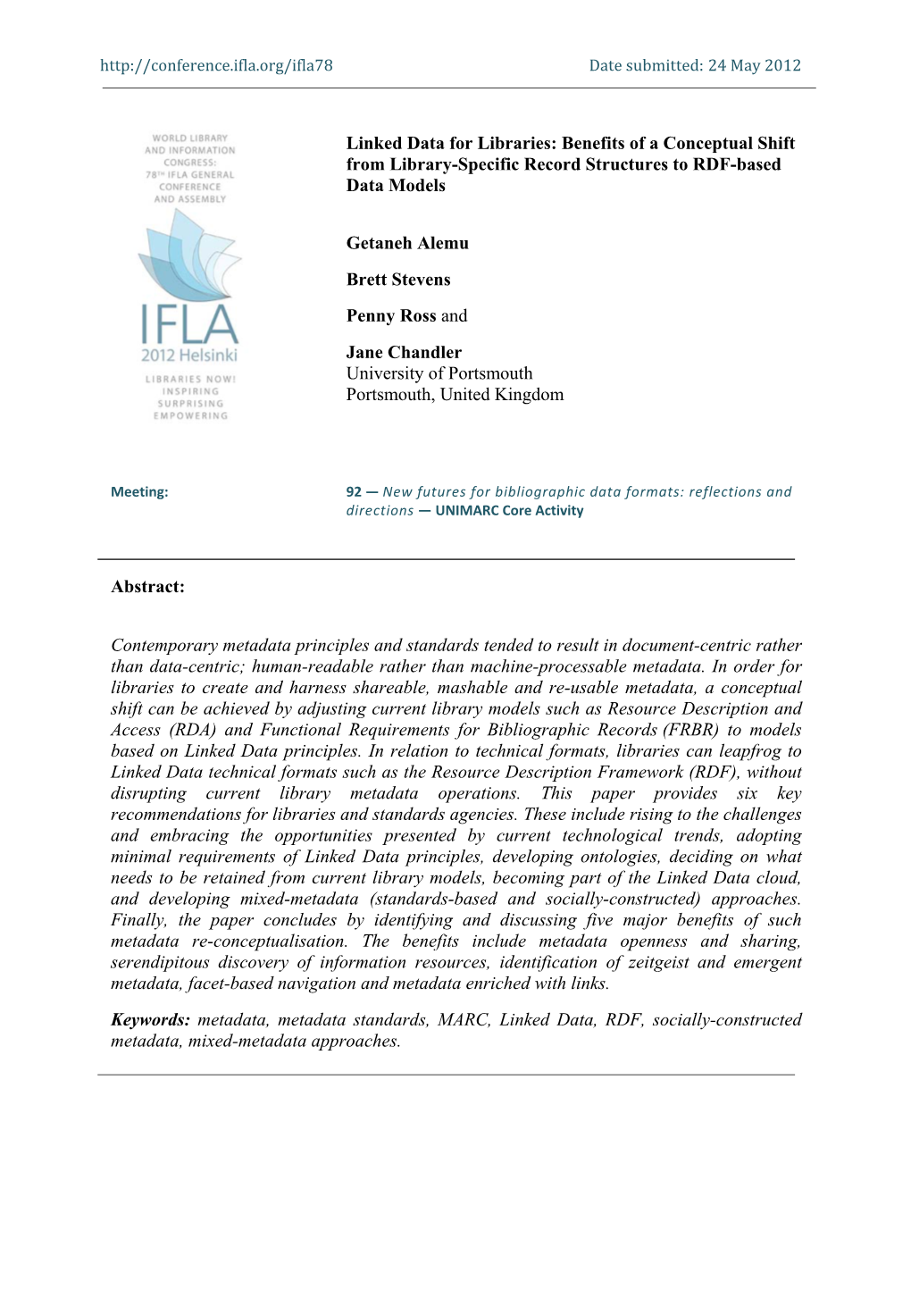 Linked Data for Libraries: Benefits of a Conceptual Shift from Library-Specific Record Structures to RDF-Based Data Models