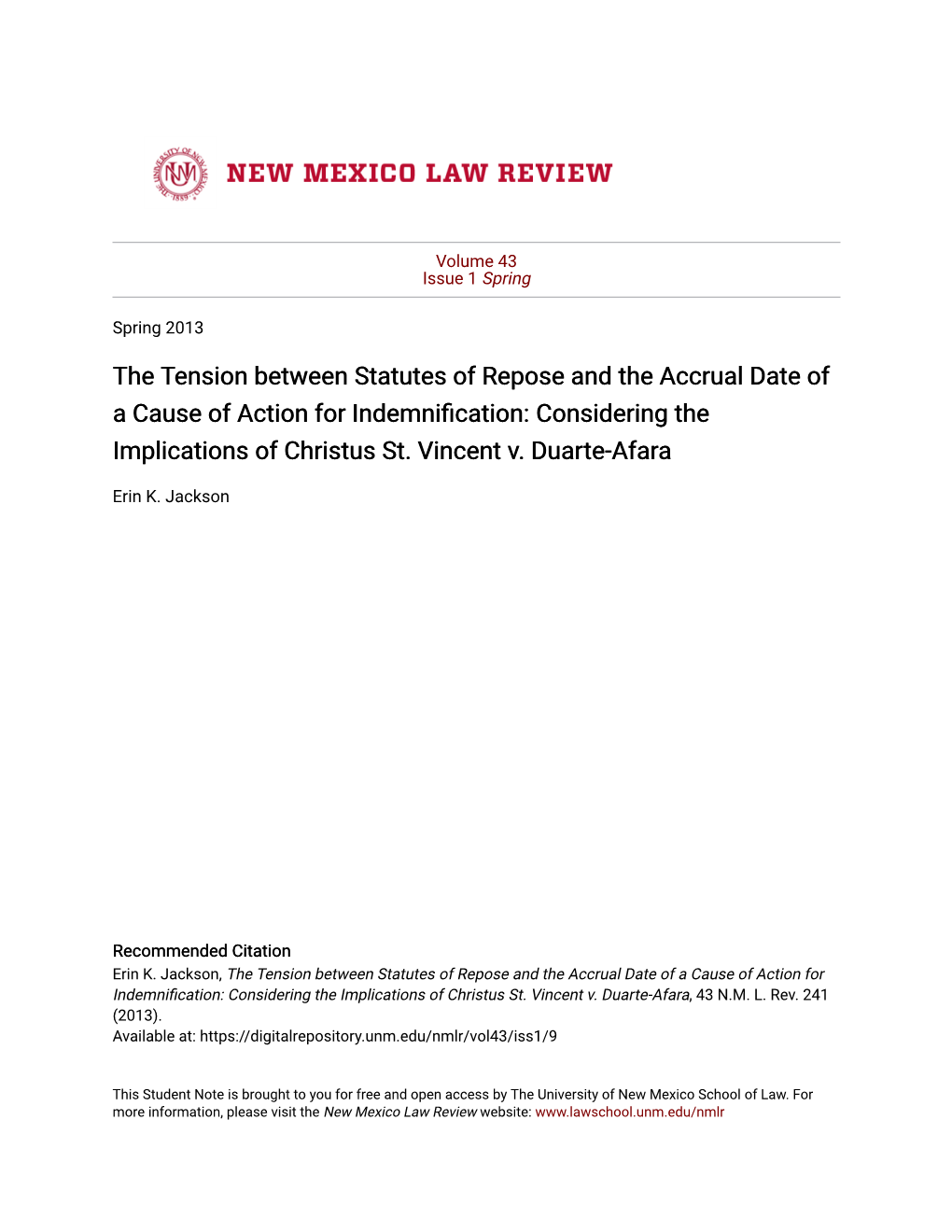 The Tension Between Statutes of Repose and the Accrual Date of a Cause of Action for Indemnification: Considering the Implications of Christus St