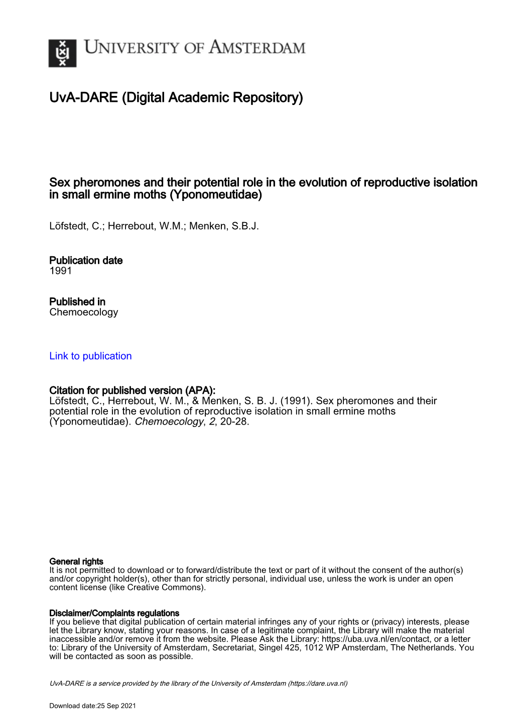 Sex Pheromones and Their Potential Role in the Evolution of Reproductive Isolation in Small Ermine Moths (Yponomeutidae)