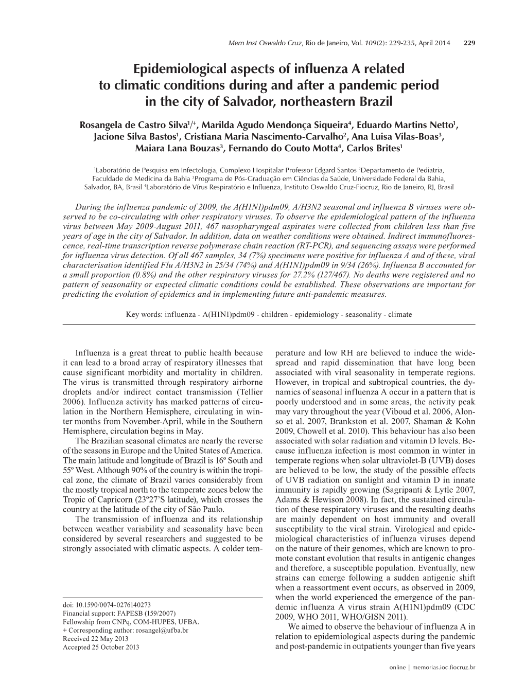 Epidemiological Aspects of Influenza a Related to Climatic Conditions During and After a Pandemic Period in the City of Salvador, Northeastern Brazil