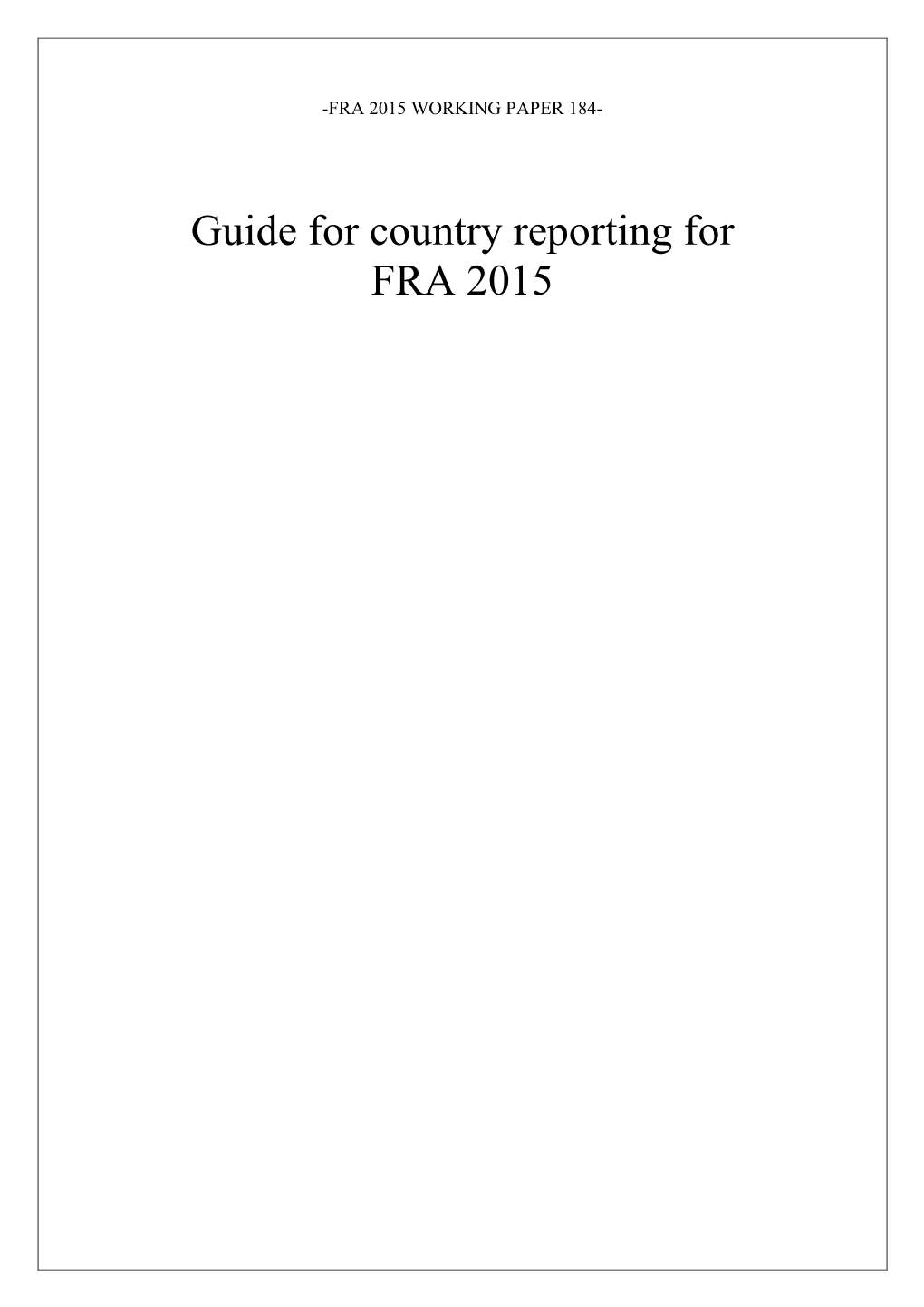 Guide for Country Reporting for FRA 2015