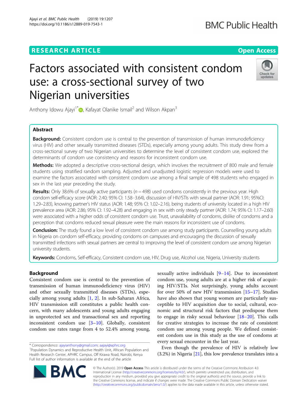 Factors Associated with Consistent Condom Use: a Cross-Sectional Survey of Two Nigerian Universities Anthony Idowu Ajayi1* , Kafayat Olanike Ismail2 and Wilson Akpan3