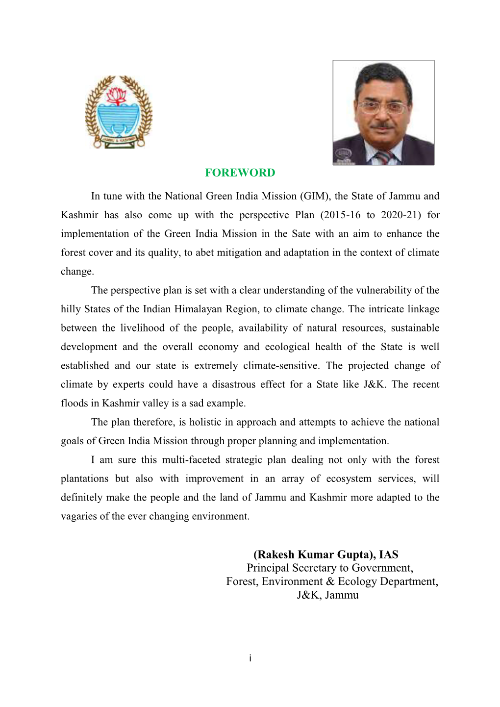 FOREWORD (Rakesh Kumar Gupta), IAS Principal Secretary to Government, Forest, Environment & Ecology Department, J&K, Ja