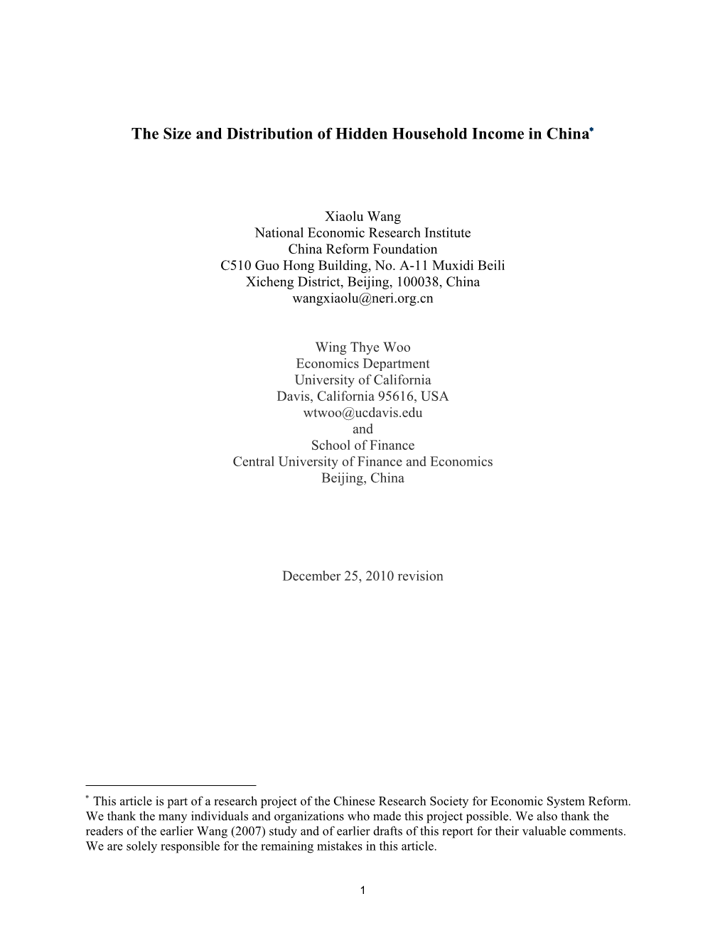 The Size and Distribution of Hidden Household Income in China*