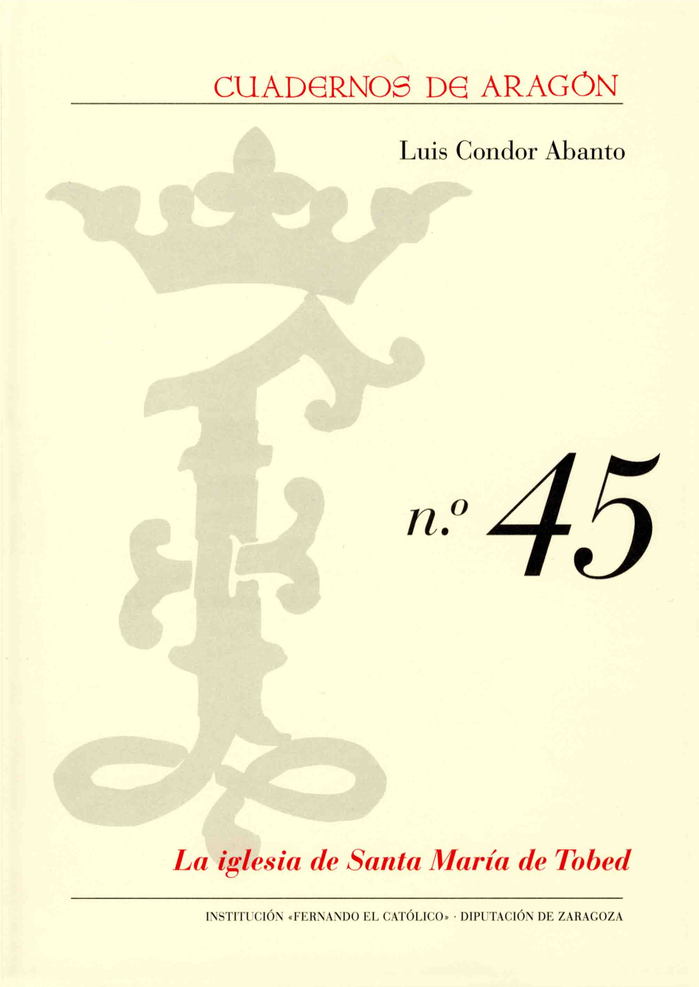 Cuadernos De Aragón, 45. La Iglesia De Santa María De Tobed