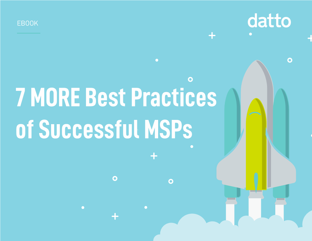 7 MORE Best Practices of Successful Msps