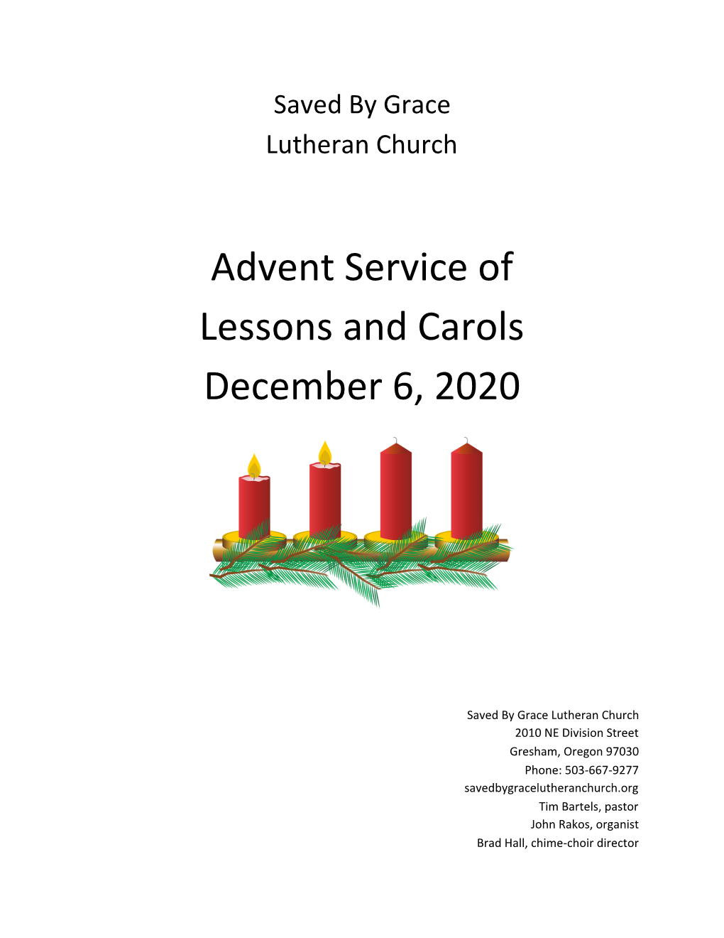 Advent Service of Lessons and Carols December 6, 2020