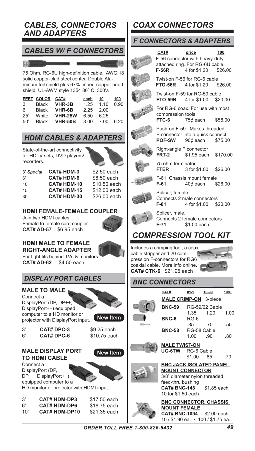 Cables, Connectors and Adapters Coax Connectors