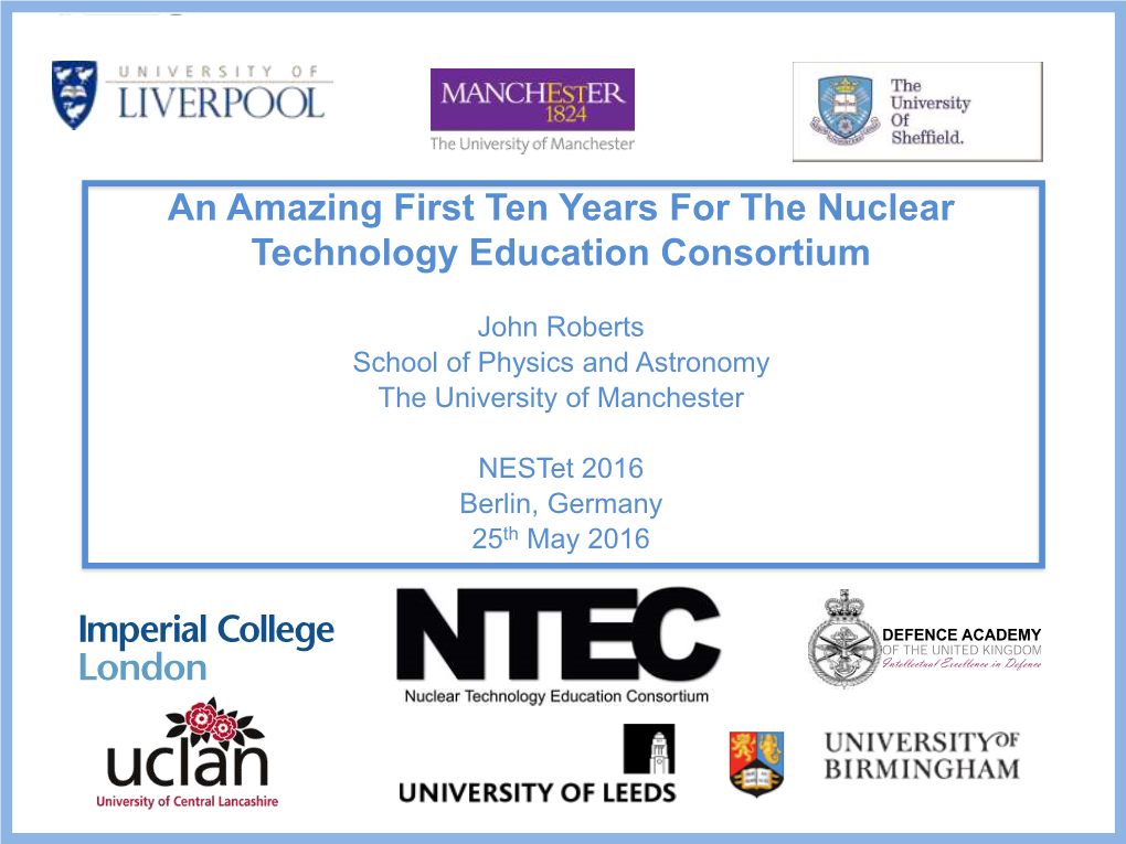 An Amazing First Ten Years for the Nuclear Technology Education Consortium