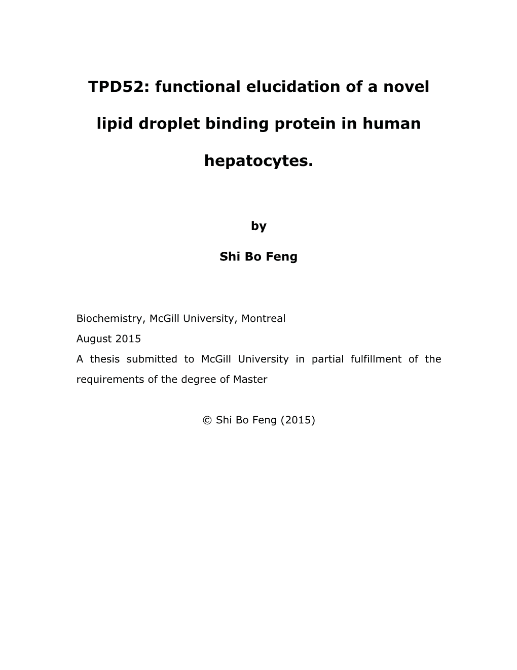 TPD52: Functional Elucidation of a Novel Lipid Droplet Binding Protein in Human Hepatocytes