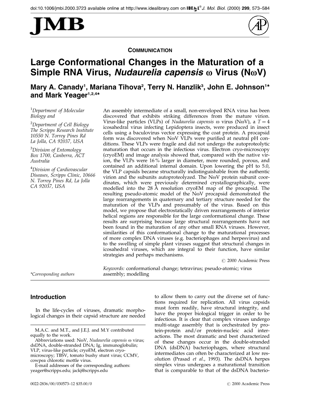 Large Conformational Changes in the Maturation of a Simple RNA Virus, Nudaurelia Capensis (Omega) Virus (N(Omega)V)