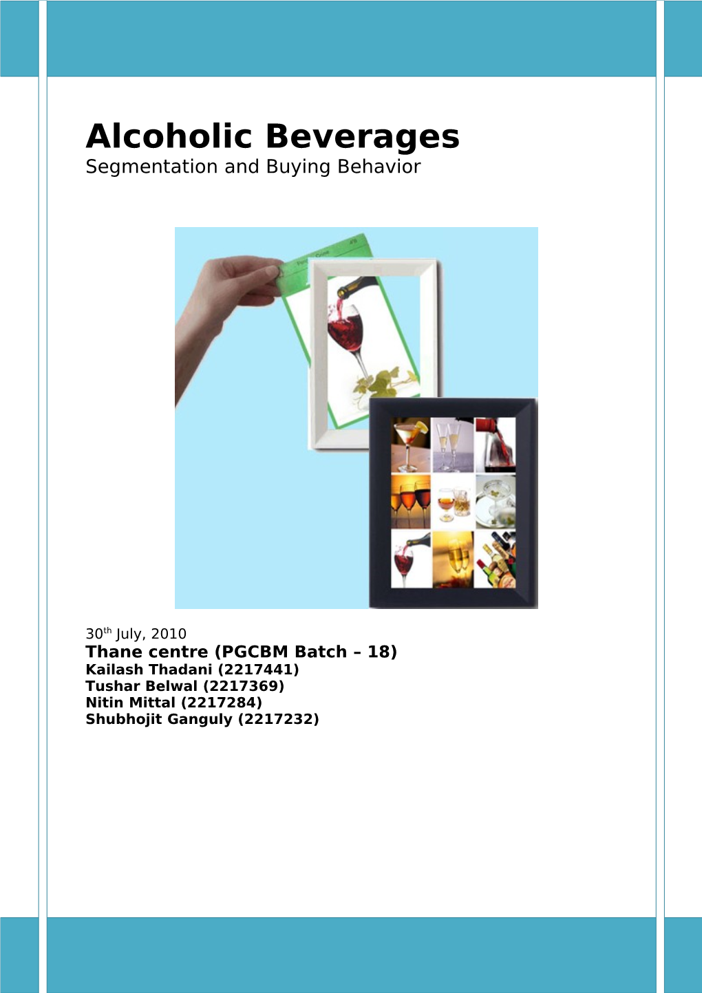 Alcoholic Beverages Segmentation Buying Behaviour