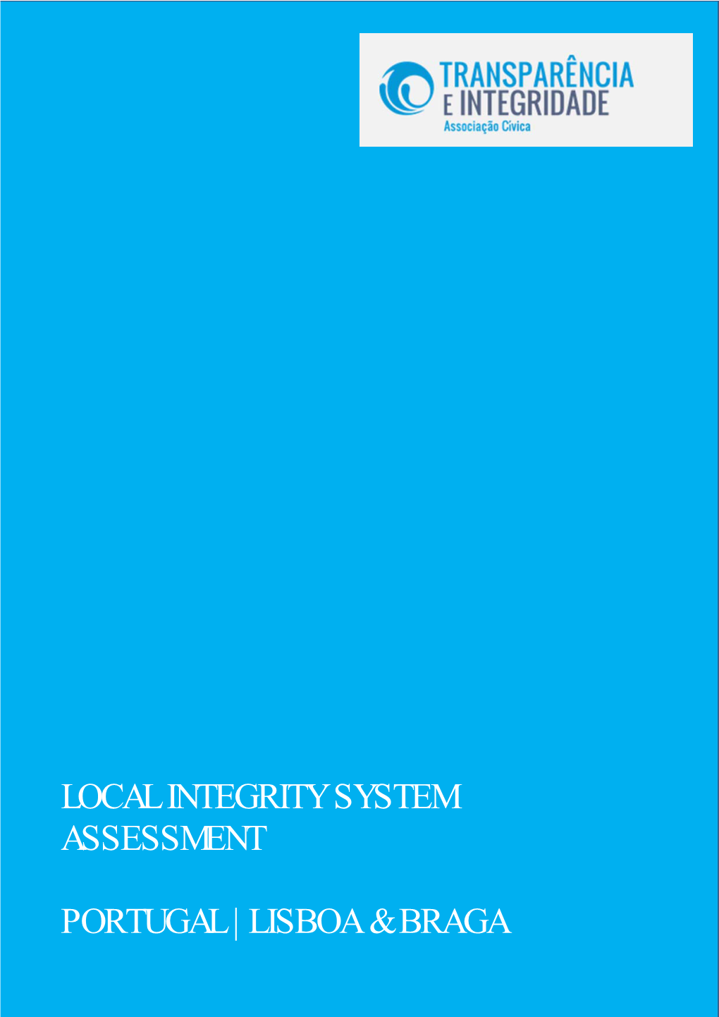 Local Integrity System Assessment Portugal