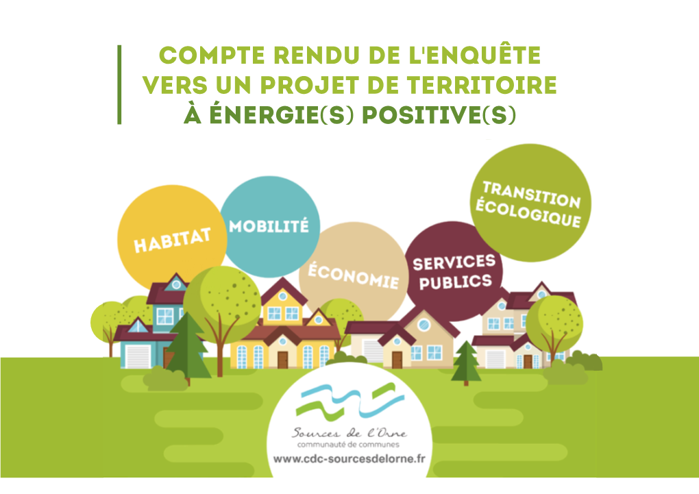 Compte Rendu De L'enquête Vers Un Projet De Territoire À Énergie(S) Positive(S) Vers Un Territoire À Énergie(S) Positive(S)