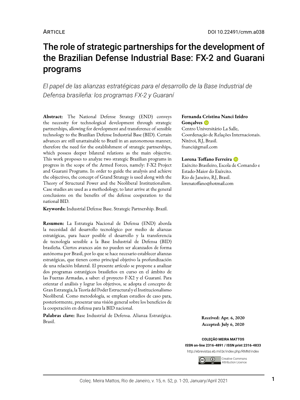 The Role of Strategic Partnerships for the Development of the Brazilian Defense Industrial Base: FX-2 and Guarani Programs