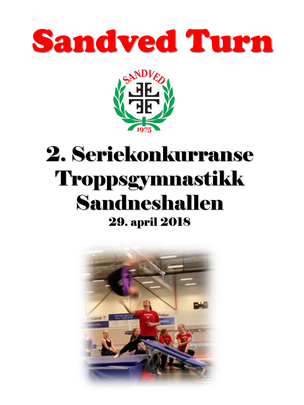 2. Seriekonkurranse Troppsgymnastikk Sandneshallen 29