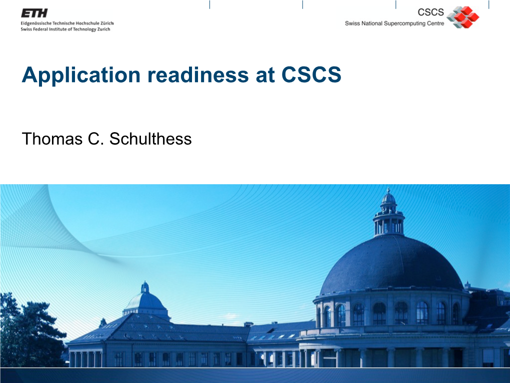 Application Readiness at CSCS