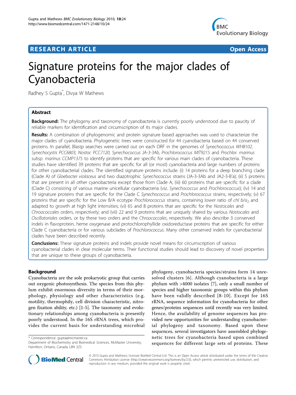 Signature Proteins for the Major Clades of Cyanobacteria Radhey S Gupta*, Divya W Mathews