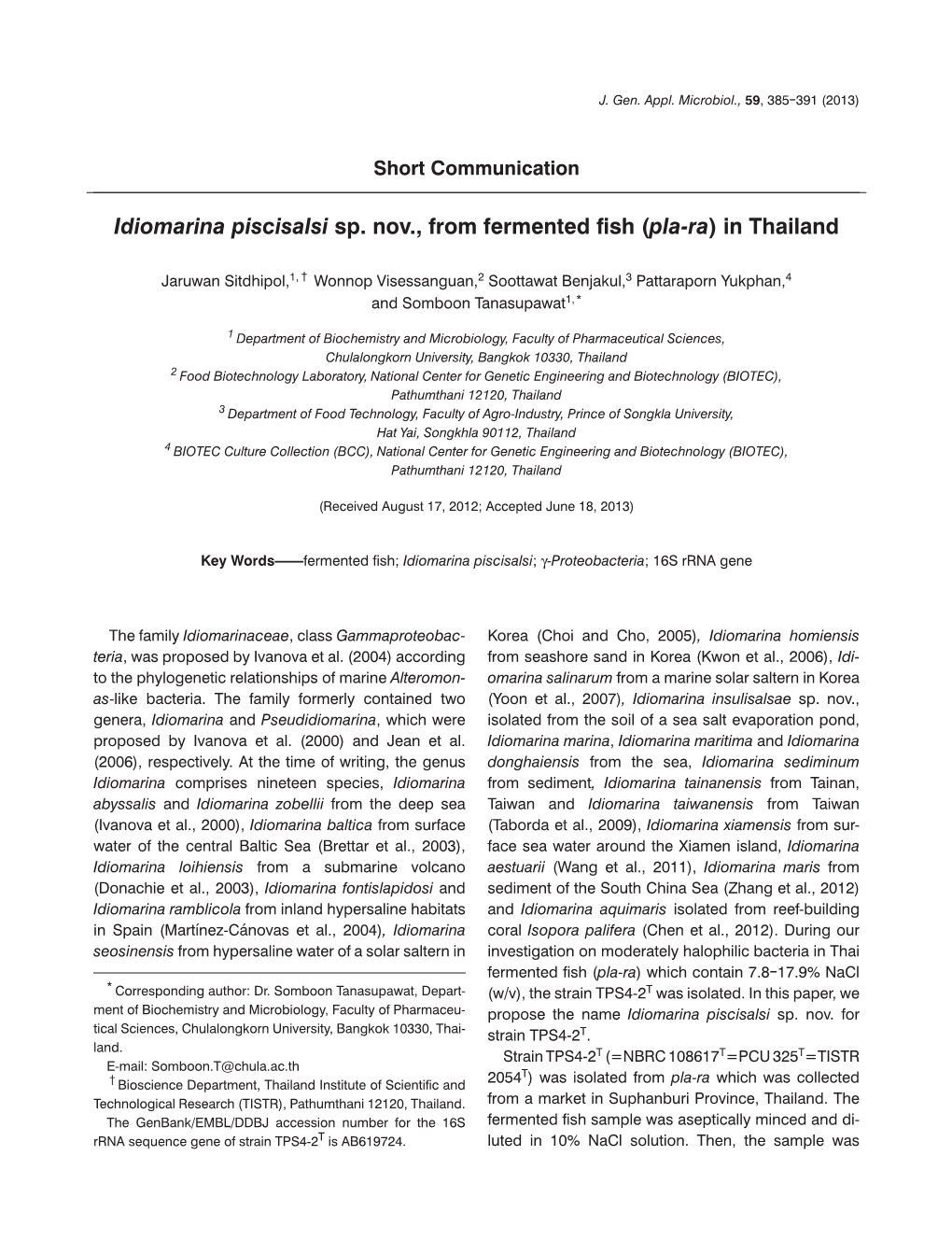 Idiomarina Piscisalsi Sp. Nov., from Fermented Fish (Pla-Ra) in Thailand