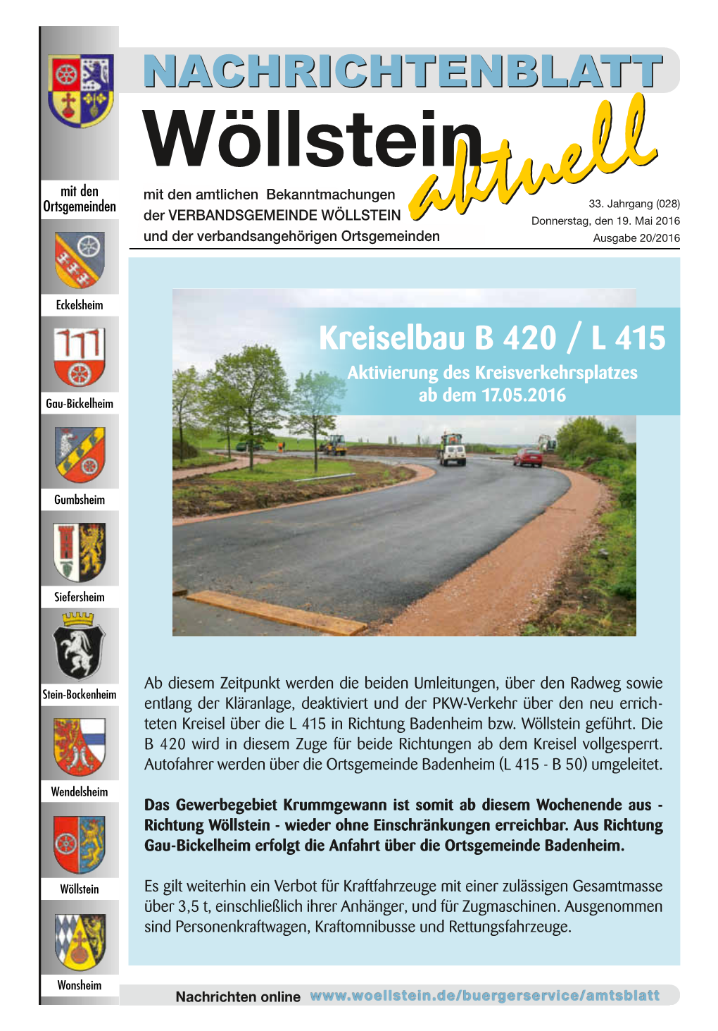 Kreiselbau B 420 / L 415 Aktivierung Des Kreisverkehrsplatzes Ab Dem 17.05.2016