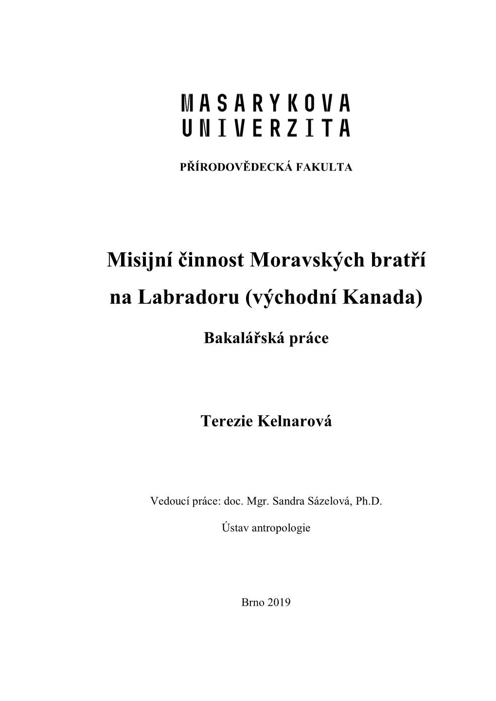 Misijní Činnost Moravských Bratří Na Labradoru (Východní Kanada)