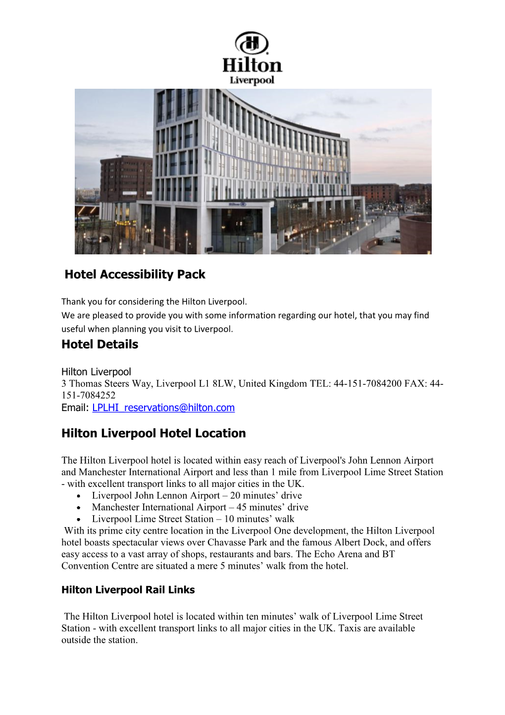 Hotel Accessibility Pack Hotel Details Hilton Liverpool Hotel Location