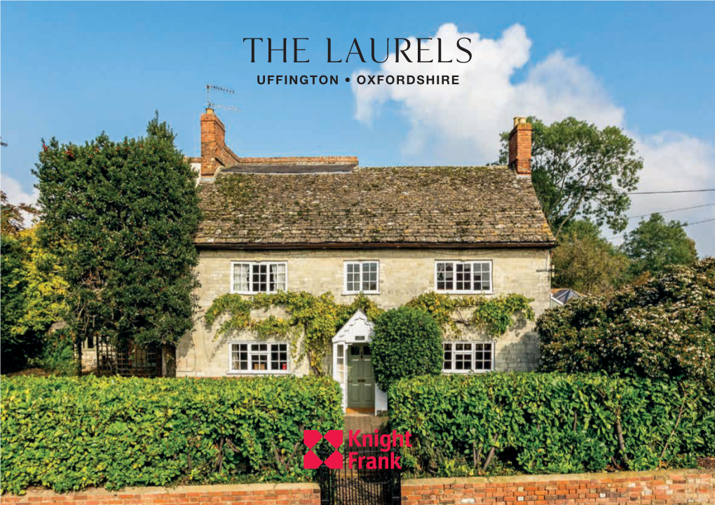 The Laurels UFFINGTON • OXFORDSHIRE the Laurels UFFINGTON • OXFORDSHIRE