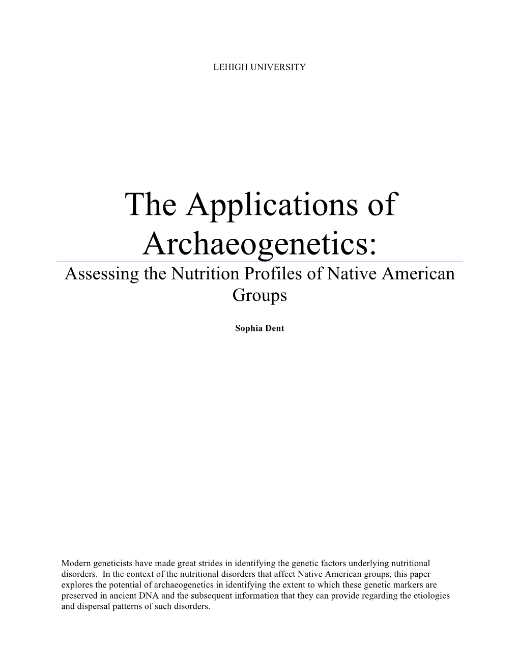 The Applications of Archaeogenetics: Assessing the Nutrition Profiles of Native American Groups