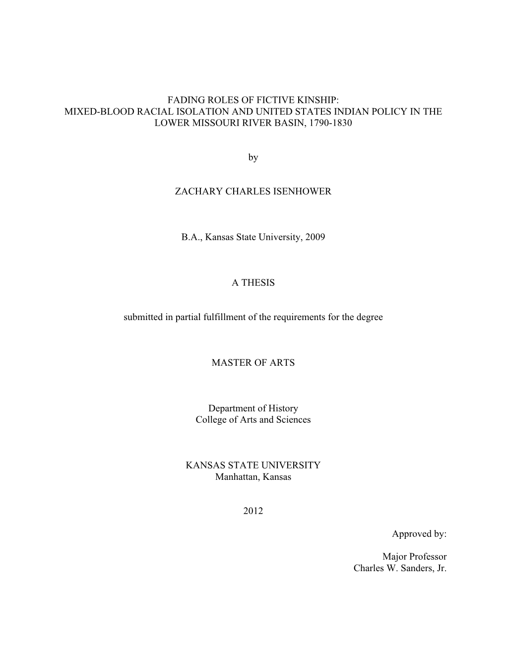 Fading Roles of Fictive Kinship: Mixed-Blood Racial Isolation and United States Indian Policy in the Lower Missouri River Basin, 1790-1830