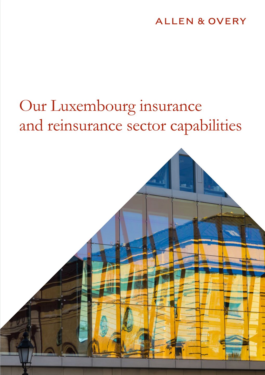 Our Luxembourg Insurance and Reinsurance Sector Capabilities