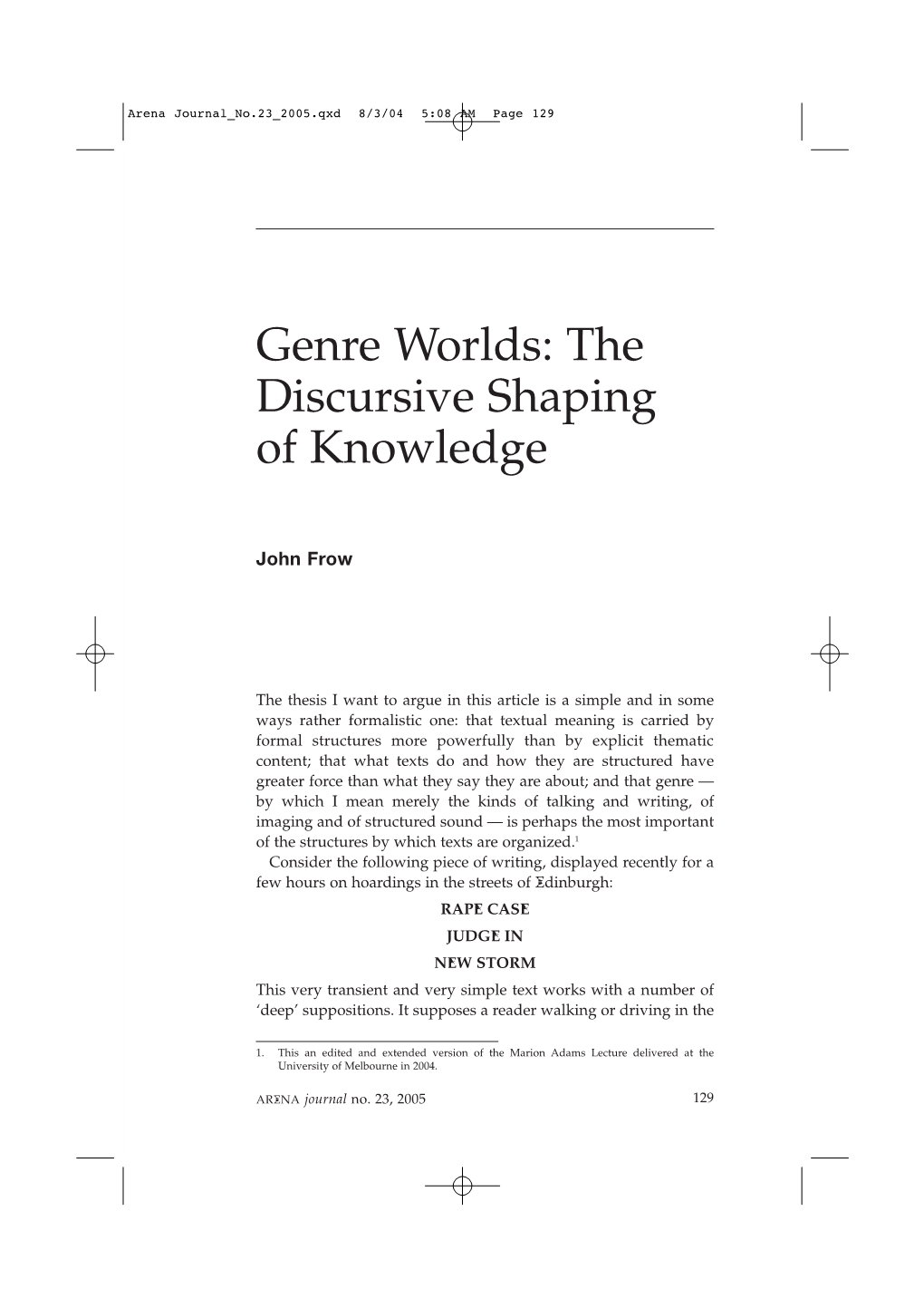 Genre Worlds: the Discursive Shaping of Knowledge