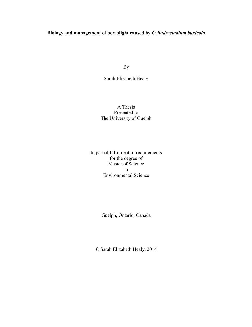 Biology and Management of Box Blight Caused by Cylindrocladium Buxicola