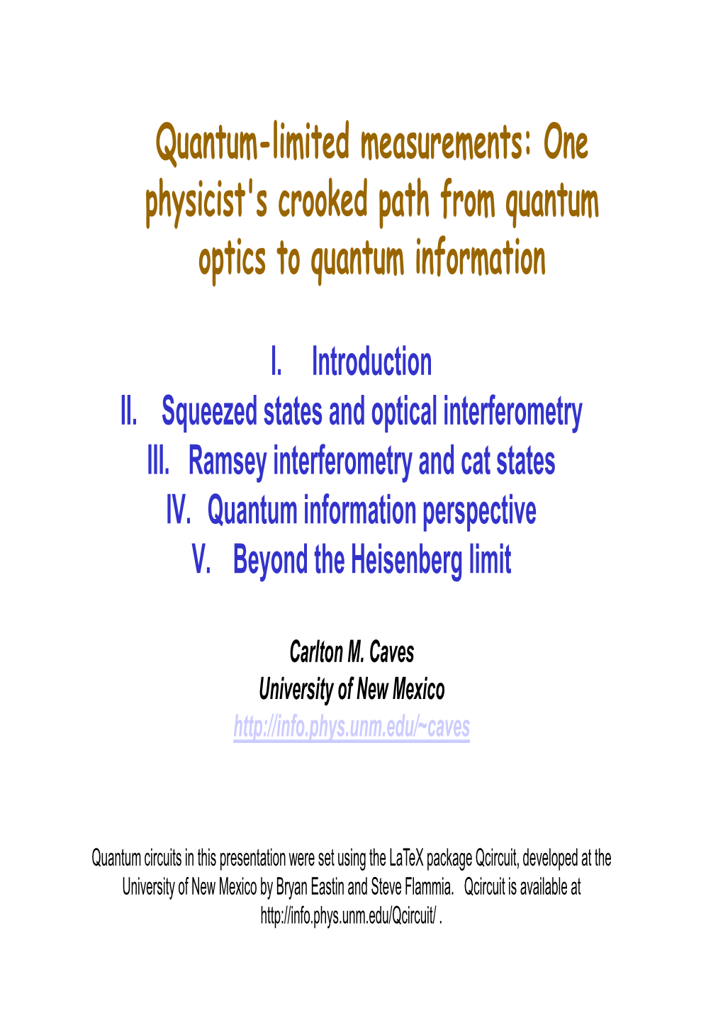 Quantum-Limited Measurements: One Physicist's Crooked Path from Quantum Optics to Quantum Information