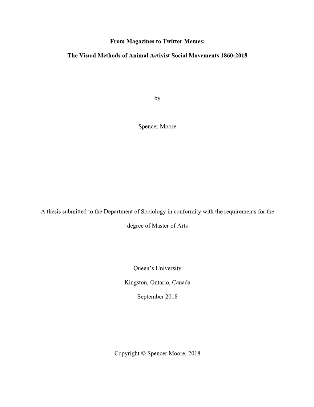 From Magazines to Twitter Memes: the Visual Methods of Animal Activist Social Movements 1860-2018 by Spencer Moore a Thesis S