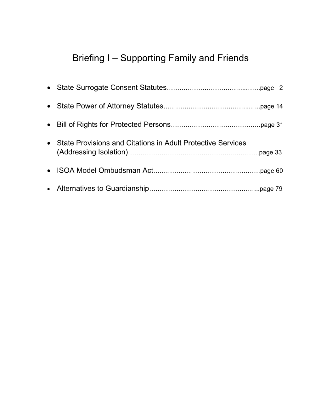 Briefing I – Supporting Family and Friends