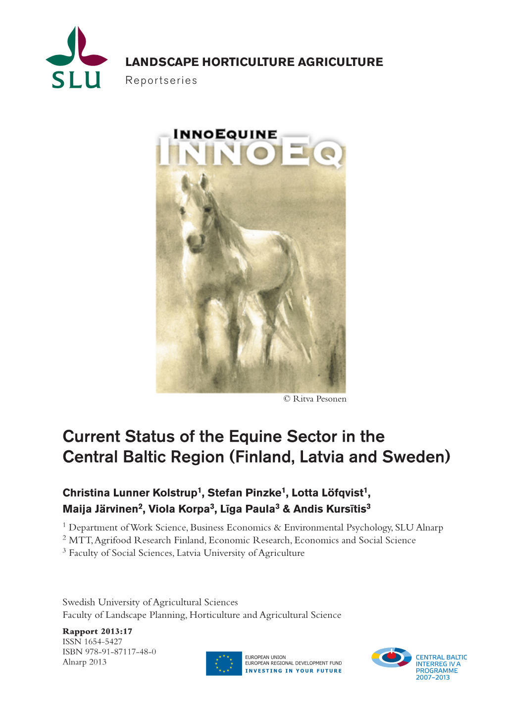 Current Status of the Equine Sector in the Central Baltic Region (Finland, Latvia and Sweden)