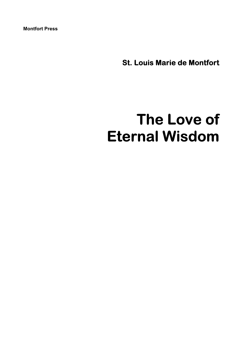 The Love of Eternal Wisdom” by St