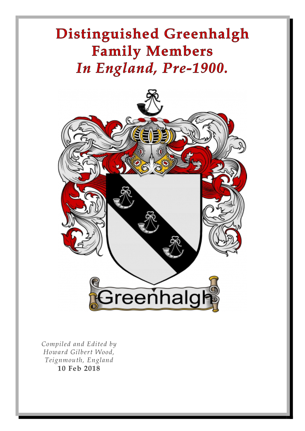 John Greenhalgh (1597 – 1651) Captian & Governor of the Isle of Man (1640 – 1651)