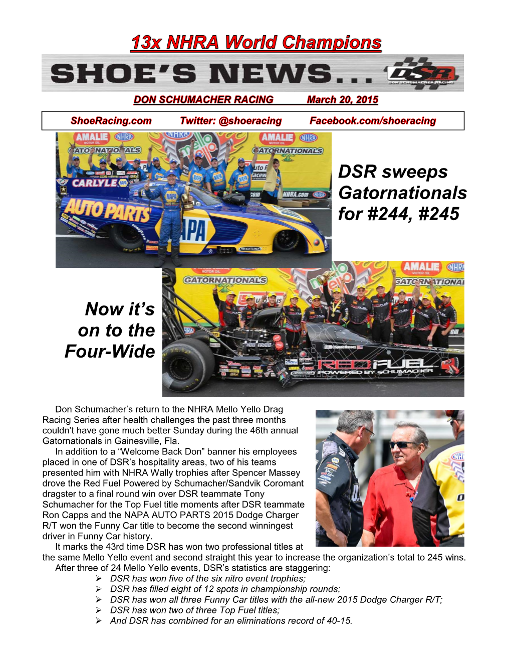 DSR Sweeps Gatornationals for #244, #245 Now It's on to the Four-Wide