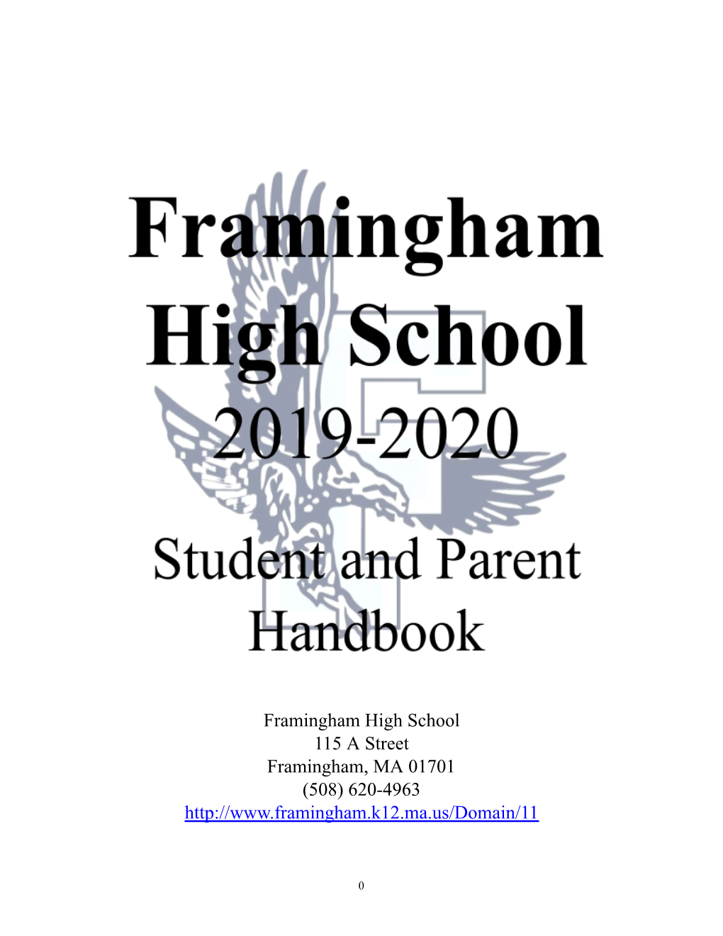 Framingham High School 115 a Street Framingham, MA 01701 (508) 620-4963
