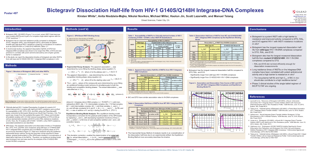 Bictegravir Dissociation Half-Life from HIV-1 G140S/Q148H Integrase-DNA Complexes Poster 497 Kirsten White, Phd Gilead Sciences, Inc