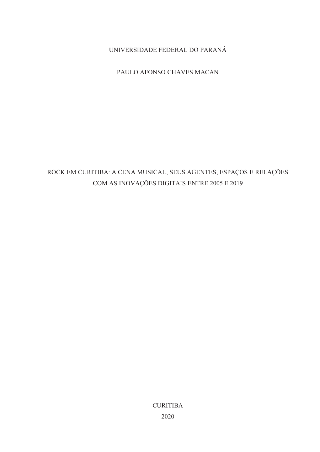 A Cena Musical, Seus Agentes, Espaços E Relações Com As Inovações Digitais Entre 2005 E 2019