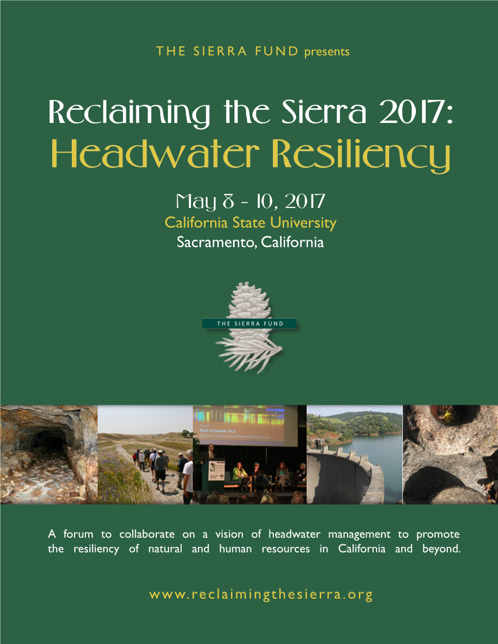 Reclaiming the Sierra 2017: Headwater Resiliency