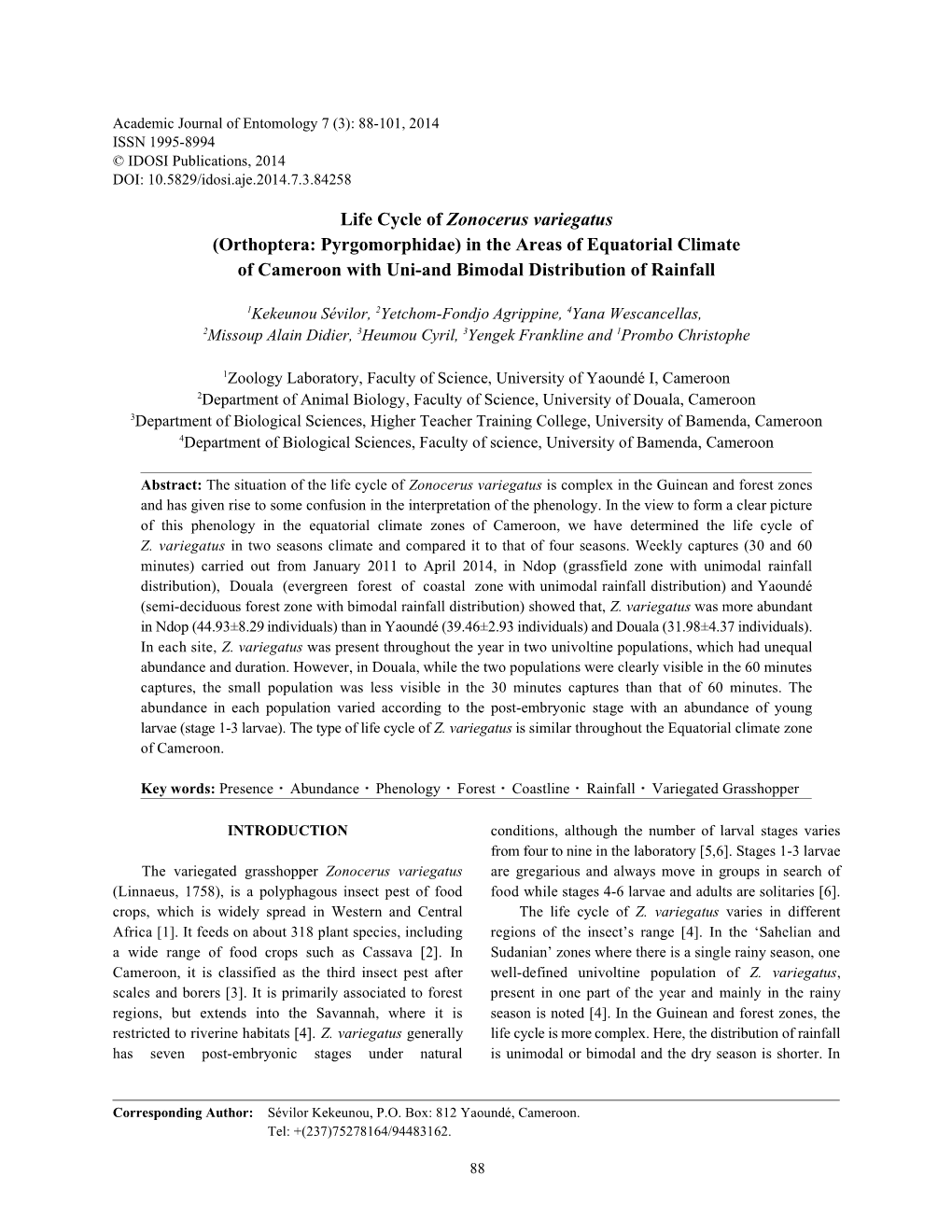 Life Cycle of Zonocerus Variegatus (Orthoptera: Pyrgomorphidae) in the Areas of Equatorial Climate of Cameroon with Uni-And Bimodal Distribution of Rainfall