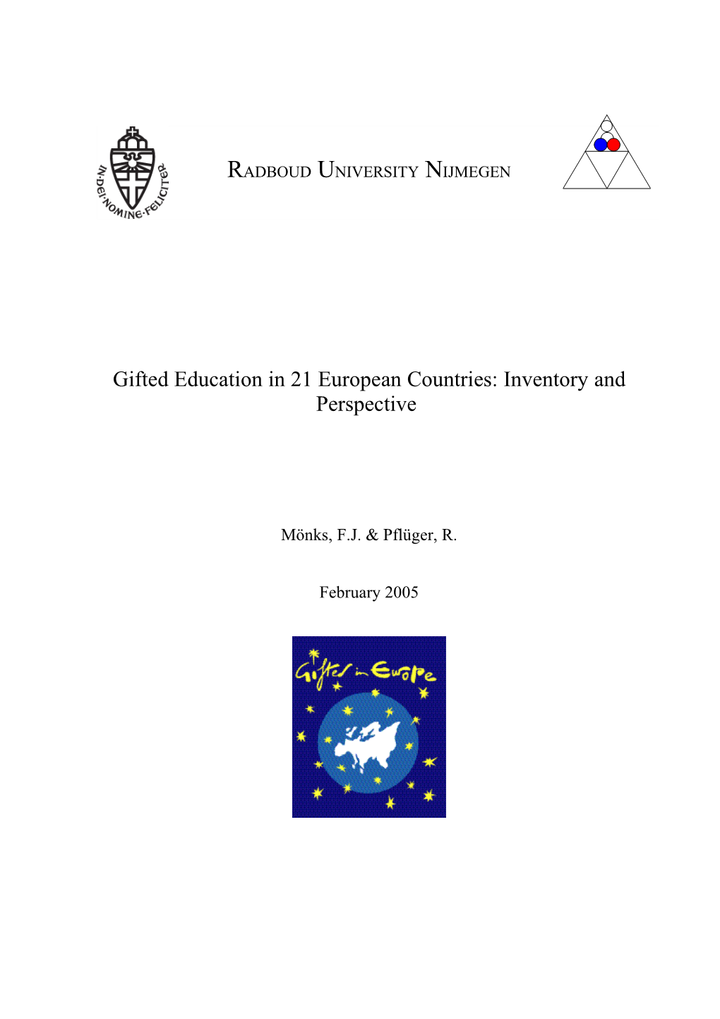 Gifted Education in 21 European Countries: Inventory and Perspective