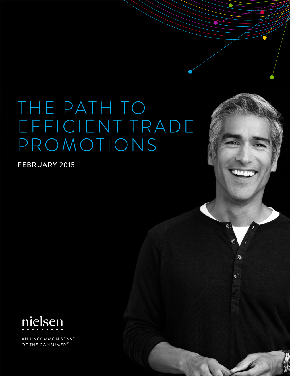 The Path to Efficient Trade Promotions February 2015