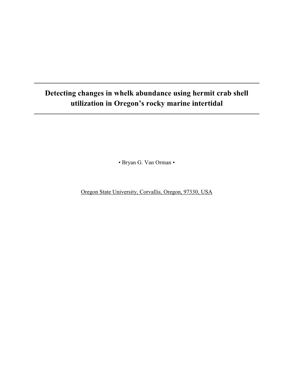 Detecting Changes in Whelk Abundance Using Hermit Crab Shell Utilization in Oregon’S Rocky Marine Intertidal